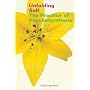 Unfolding Self: The Practice of Psychosynthesis