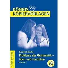 K�nigs Kopiervorlagen - Probleme der Grammatik �ben und verstehen: Ab Klasse 5