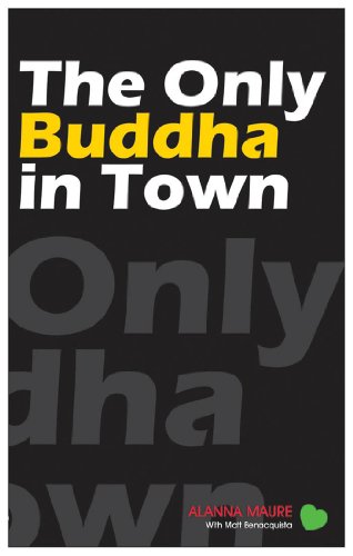 The Only Buddha in Town