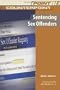 Sentencing Sex Offenders (Point/Counterpoint (Chelsea Hardcover))