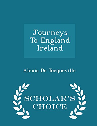 Journeys To England Ireland - Scholar's Choice Edition