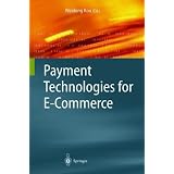 Payment Technologies for E-Commerce