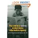The Cold War and the United States Information Agency: American Propaganda and Public Diplomacy, 1945-1989 (Cambridge Studies in the Histo)