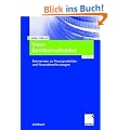 Neue Bankbetriebslehre: Basiswissen zu Finanzprodukten und Finanzdienstleistungen