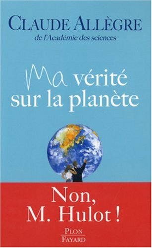 Ma vérité sur la planète