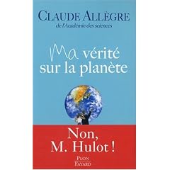 Ma v�rit� sur la plan�te