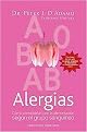 Alergias/ Allergies (Como combatirlas con la alimentacion segun el grupo sanguineo/ Fight Them With the Blood Type Diet) (Translation) (Paperback)