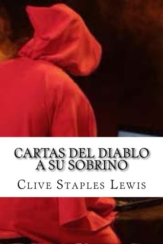 Cartas del Diablo  a su Sobrino (Spanish Edition)