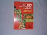 The Horse: From Conception to Maturity