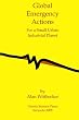 Global Emergency Actions: Revised and Abridged: Diet for a Small Urban Industrial Planet
