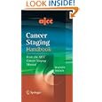 AJCC Cancer Staging Handbook: From the AJCC Cancer Staging... by Stephen B. Edge, David R. Byrd, Carolyn C. Compton, and April G. Fritz