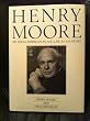 Henry Moore: My Ideas, Inspiration, and Life As an Artist