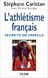 L'athl�tisme fran�ais : Secrets de famille