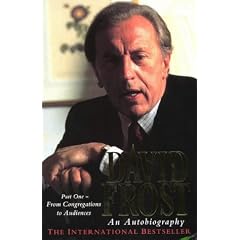 David Frost: From Congregations to Audiences Pt. 1: An Autobiography