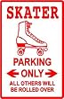 SKATER PARKING skateboard roller skate sign