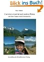 Carretera Austral und andere Pisten: Mit dem Camper durch S�damerika
