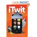 iTwit: Fake Apps for Genuine Idiots