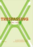 Trespassing: Houses x Artists