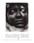 Shooting Blind: Photographs By The Visually Impaired