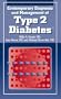Contemporary Diagnosis and Management of Type 2 Diabetes