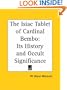 The Isiac Tablet of Cardinal Bembo: Its History and Occult Significance