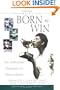 Born to Win: The Authorized Biography of Althea Gibson