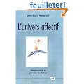 L'Univers affectif : Haptonomie et pens�e moderne