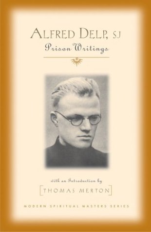 Alfred Delp, S.J: Prison Writings (Modern Spiritual Masters) under Merton, Thomas in The Books Store