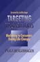Targeting Transitions : Marketing to Consumers During Life Changes