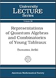 Representations of quantum algebras and combinatorics of Young tableaux