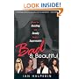 Bad And Beautiful: Inside the Dazzling and Deadly World of Supermodels