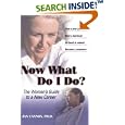 Now What Do I Do?: The Woman's Guide to a New Career (Capital Ideas for Business & Personal Development)
