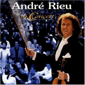 Andr&eacute; Rieu - In Concert - Zortam Music