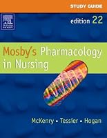 Study Guide for Mosby's Pharmacology in Nursing