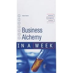 Business Alchemy in a Week