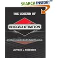 The Legend of Briggs and Stratton by Jeffrey L. Rodengen