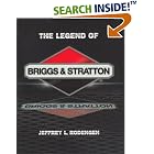 Click here to buy The Legend of Briggs and Stratton by  Jeffrey L. Rodengen.