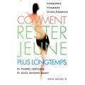 Comment rester jeune plus longtemps