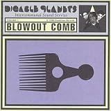 Blowout Comb