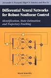 Review World Scientific Publishing Company  / Differential Neural Networks for Robust Nonlinear Control