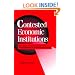 Contested Economic Institutions: The Politics of Macroeconomics and Wage Bargaining in Advanced Democracies (Cambridge Studies in Comparative Politics)