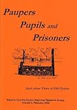 Paupers, pupils and prisoners : and other tales of old Eydon