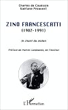 Zino Francescatti, 1902-1991 - Le Chant du violon