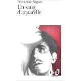 Un sang d'aquarellepar Fran�oise Sagan