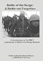 Battle of the Bulge: A Battle not Forgotten