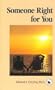 Someone Right for You