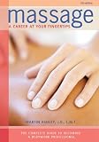 Massage: A Career at Your Fingertips (Massage)