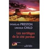 Les Sortil�ges de la cit� perduepar Douglas Preston