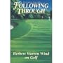 Following Through: Writings on Golf