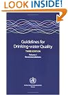 Guidelines for Drinking-Water Quality, Vol. 1: Recommendations (Third Edition) (v. 1)